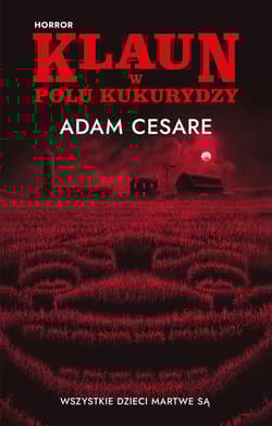 Klaun w polu kukurydzy
