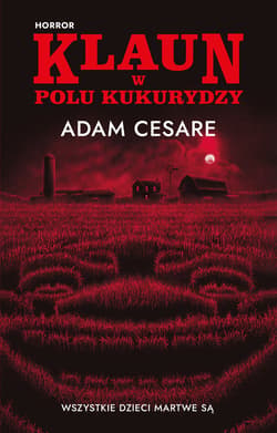 Klaun w polu kukurydzy_plik - ebook