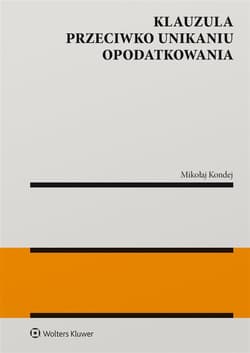 Klauzula przeciwko unikaniu opodatkowania - Mikołaj Kondej