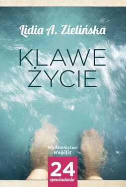 Klawe życie - Zielińska Lidia A.