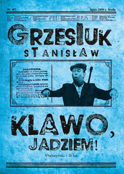 Klawo, jadziem ! - ebook - Stanisław Grzesiuk