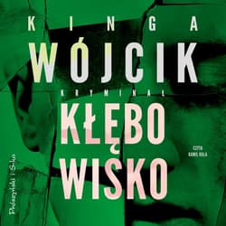 Kłębowisko - audiobook - Kinga Wójcik