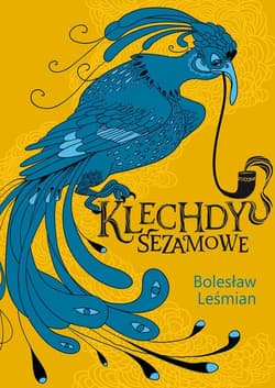 Klechdy sezamowe - Bolesław 	Leśmian