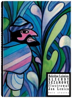 Klechdy sezamowe - Bolesław 	Leśmian