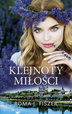 Klejnoty miłości - Roma J. Fiszer
