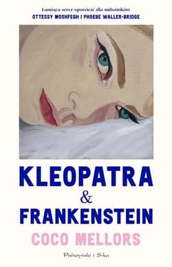 Kleopatra i Frankenstein - Coco Mellors