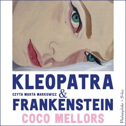 Kleopatra i Frankenstein - audiobook - Coco Mellors