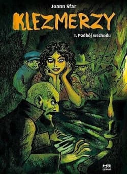 Klezmerzy 1 Podbój Wschodu - Joann  Sfar