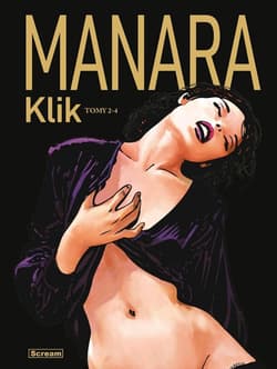 Klik (edycja rocznicowa) T.2-4 - Manara Milo