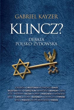 Klincz Debata polsko-żydowska - Gabriel Kayzer