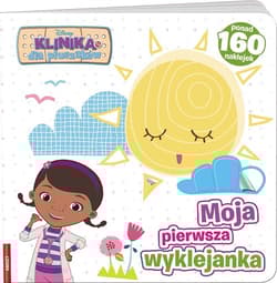 Klinika dla pluszaków Moja pierwsza wyklejanka BPIX-3 - Opracowanie Zbiorowe