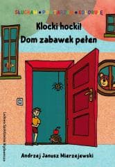 Klocki hocki! Dom zabawek pełen - Mierzejewski Andrzej Janusz