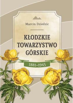 Kłodzkie Towarzystwo Górskie 1881-1945