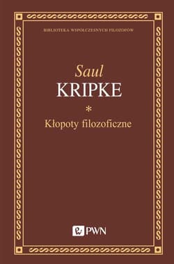 Kłopoty filozoficzne - Saul Kripke