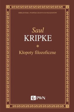 Kłopoty filozoficzne - Saul Kripke