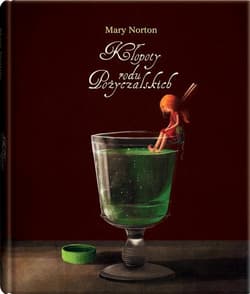 Kłopoty rodu Pożyczalskich - Mary Norton