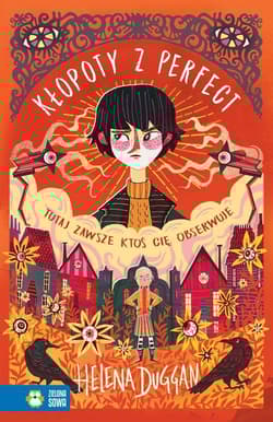 Kłopoty z Perfect - Helena Duggan