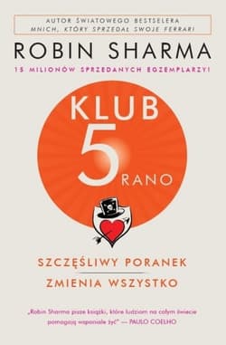 Klub 5 rano. Szczęśliwy poranek zmienia wszystko