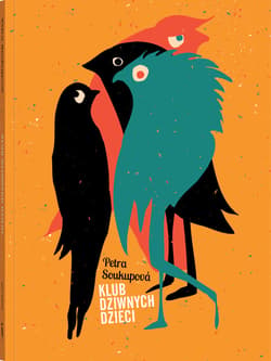 Klub dziwnych dzieci - ebook - Petra Soukupova