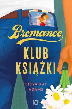 Klub książki Bromance Tom 1 - Adams Lyssa Kay
