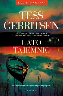 Klub Martini Tom 2 Lato tajemnic - Tess Gerritsen