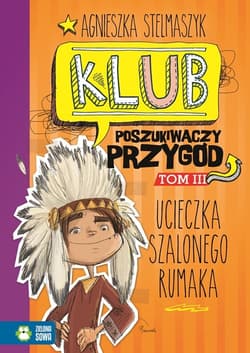 Klub Poszukiwaczy Przygód Część 3 Ucieczka Szalonego Rumaka