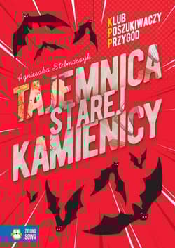 Klub Poszukiwaczy Przygód Tajemnica starej kamienicy