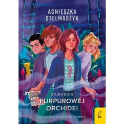 Klub Przyrodnika Tom 1 Zagadka purpurowej orchidei