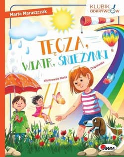 Klubik Odkrywców Tęcza wiatr śnieżynki - Marta Maruszczak