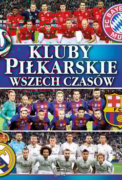 Kluby piłkarskie wszechczasów
