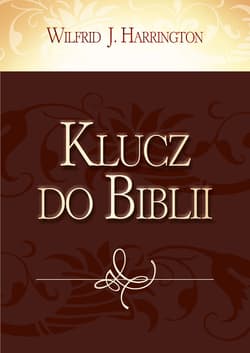 Klucz do Biblii - Harrington Wilfrid