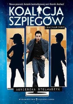 Koalicja szpiegów Luminariusz - Agnieszka Stelmaszyk