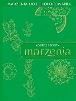 Kobiece sekrety. Marzenia - Praca zbiorowa