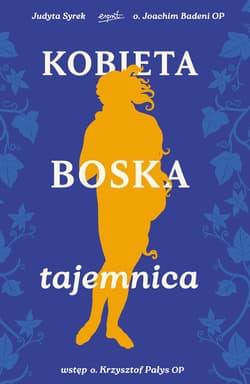 Kobieta boska tajemnica - ebook - Judyta Syrek