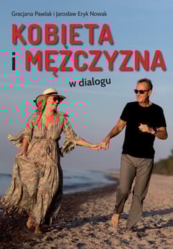 Kobieta i mężczyzna w dialogu - Gracjana Pawlak