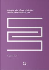 Kobieta jako ofiara zabójstwa -  Magdalena Grzyb