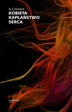 Kobieta. Kapłaństwo serca - ebook - Jo Croissant