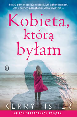 Kobieta, którą byłam - ebook - Kerry Fisher