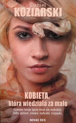 Kobieta, która wiedziała za mało - Daniel Koziarski
