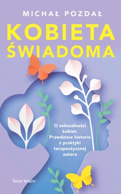 Kobieta świadoma - Michał Pozdał