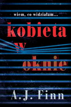 Kobieta w oknie - A.J. Finn