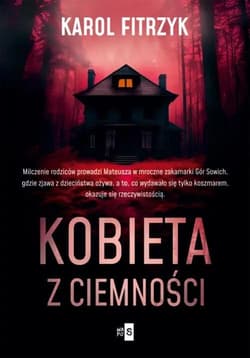 Kobieta z ciemności Wielkie Litery - Karol Fitrzyk
