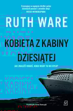 Kobieta z kabiny dziesiątej - Ruth Ware
