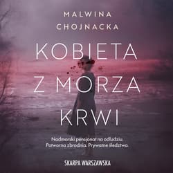 Kobieta z morza krwi - audiobook