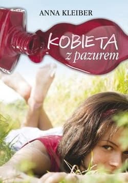 Kobieta z pazurem - Anna Kleiber