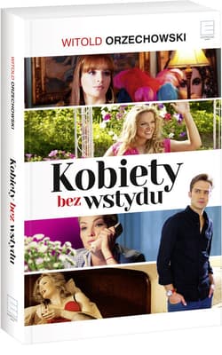 Kobiety bez wstydu - Witold Orzechowski