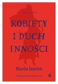 Kobiety i duch inności - Janion Maria
