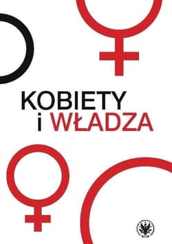 Kobiety i władza - Opracowanie Zbiorowe