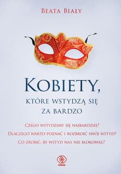 Kobiety, które wstydzą się za bardzo - ebook - Beata Biały
