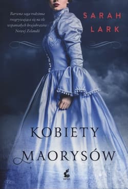 Kobiety Maorysów - Sarah Lark